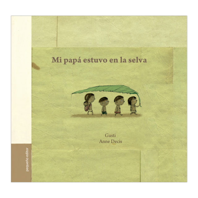 Mi papá estuvo en la selva