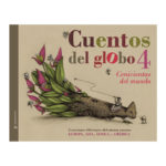 Cuentos del globo 4. Cenicientas del mundo